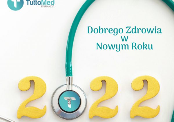 Dobrego Zdrowia w 2022 ROKU
